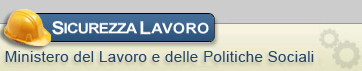 Min. Lavoro - salute e sicurezza nel lavoro